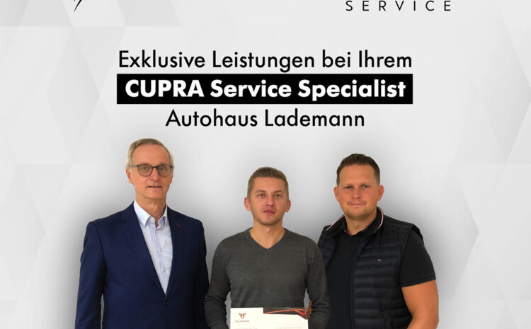  Wir sind jetzt CUPRA Service Spezialist